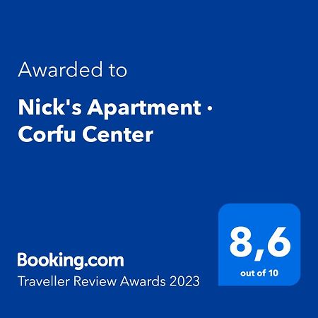 Nick'S Apartment - Corfu Center Exterior photo